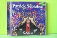 Le Roi De La Fete Patrick Sebastien CD
