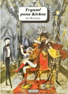 Tryumf Pana Kleksa Jan Brzechwa
