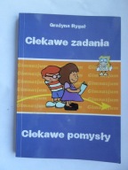 Ciekawe zadania. Ciekawe pomysły. Gimnazjum, Grażyna Rygał