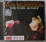 Van Morrison, Born To Sing: No Plan B