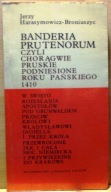 Banderia Prutenorum, czyli chorągwie... Jerzy HARASYMOWICZ-BRONIUSZYC [1976