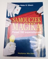 Samouczek magika walter b. gibson