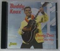 Buddy Knox – Party Doll And Other Hits, CD Jak Nowa