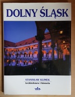 S. KLIMEK - DOLNY ŚLĄSK. ARCHITEKTURA I HISTORIA