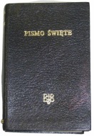 Biblia to jest Pismo Święte Starego i Nowego Testamentu Praca zbiorowa