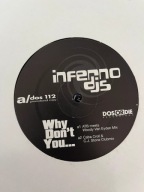 Inferno Djs - why don't you