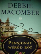 Pensjonat wśród róż Debbie Macomber