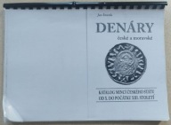 Denary czeskie i morawskie Jan Smerda Katalog denarów od x do pocz. XIII w.