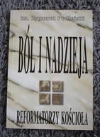 Ból i nadzieja, reformatorzy kościoła, Zygmunt Podlejski