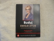 Kamila Rowińska, Buduj swoje życie odpowiedzialnie ...