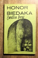 Honor biedaka , Bru