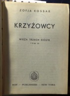 KRZYŻOWCY (Tom 3. Wieża Trzech Sióstr & 4. Jerozolima Wyzwolona!) Z. KOSSAK