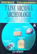 Tajne archiwa archeologii Luc Burgin