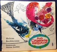 Pod Czerwonym Groszkiem, Helena BECHLEROWA (il Danuta IMIELSKA) [RUCH 1964]