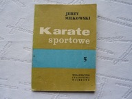 KARATE SPORTOWE 5 JERZY MIŁKOWSKI