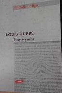 Inny wymiar Filozofia i religia Louis Dupre