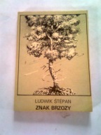 ZNAK BRZOZY - Ludwik Stepan