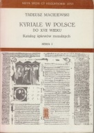 Kyriale w Polsce do XVII wieku. Katalog śpiewów mszalnych ; jak nowa