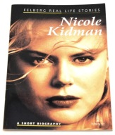 Nicole Kidman A short biography Ewa Wolańska Adam Wolański