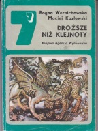 Droższe niż klejnoty Bogna wernichowska Maciej Kozłowski