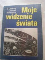 Moje widzenie świata Parapsychologia w moim życiu Klimuszko