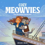 KOLOROWANKA KOTY W FILMACH Cozy Meowvies dla dorosłych i młodzieży