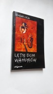 LETNI DOM WAMPIROW - Bogdan Loebl ... (2009 + Autograf)