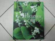 PACHNĄCY OGRÓD -Helga Urban