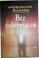Bez zobowiązań Jacgueline. Susann