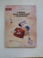 Z muchą świat zwiedzamy i opowiadamy Joanna Kłos, Marta Galewska-Kustra