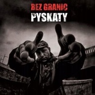 Pyskaty – Bez Granic (nowa) limit 1/500 unikat winyl 2010 rok