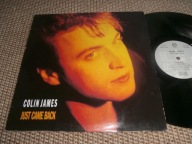 COLIN JAMES Just Came Back