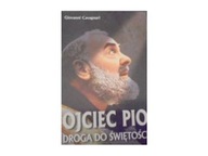 Ojciec Pio Droga Do Świętości G Cavagnari