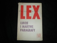 Jerzy Sawicki "LEX" - Ludzie i martwe paragrafy