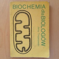 Jerzy Trojanowski - Biochemia dla biologów