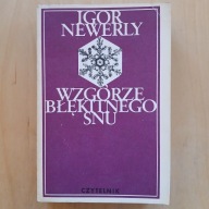 Igor Newerly - Wzgórze błękitnego snu