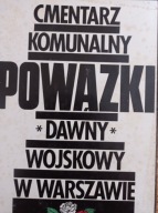 Cmentarz komunalny Powązki Dawny wojskowy w Warszawie Malczewski