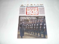 Wielki Leksykon Uzbrojenia 325 - Wzmocnienie policji państwowej w 1939 r.