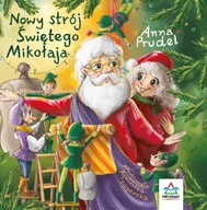 Nowy strój Świętego Mikołaja Anna Prudel