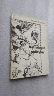 ASTROLOGIA I POLITYKA - Leszek Szuman