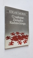 O NATURZE ZWIAZKU RADZIECKIEGO - Edgar Morin
