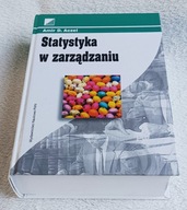 STATYSTYKA W ZARZĄDZANIU. Amir D. Aczel