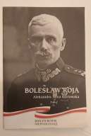 Bohaterowie Niepodległej - Bolesław Roja Aleksandra Anna Kozłowska IPN