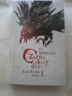 Czarnoskrzydły Znak Kruka Księga 1 Ed McDonald