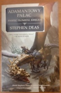 Adamantowy Pałac Pamięć Płomieni Ks 1 Stephen Deas