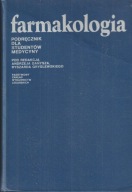 FARMAKOLOGIA podręcznik dla studentów medycyny red. Danysz i Gryglewski