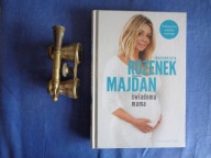 Świadoma mama Praktyczna wiedza i porady Małgorzata Rozenek-Majdan
