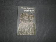 Mistrz Eckhart - traktaty