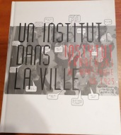 Instytut francuski Un Institut dans la Ville