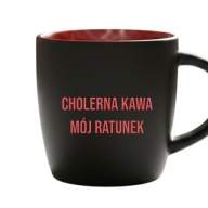 Kubek „Cholerna Kawa Mój Ratunek” – czarny mat, czerwone wnętrze